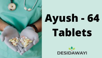 Ayush 64 Tablets benefits and use